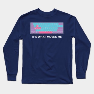 Kawaii WASD PC Gamer keyboard - Its what Moves Me Gaming Long Sleeve T-Shirt